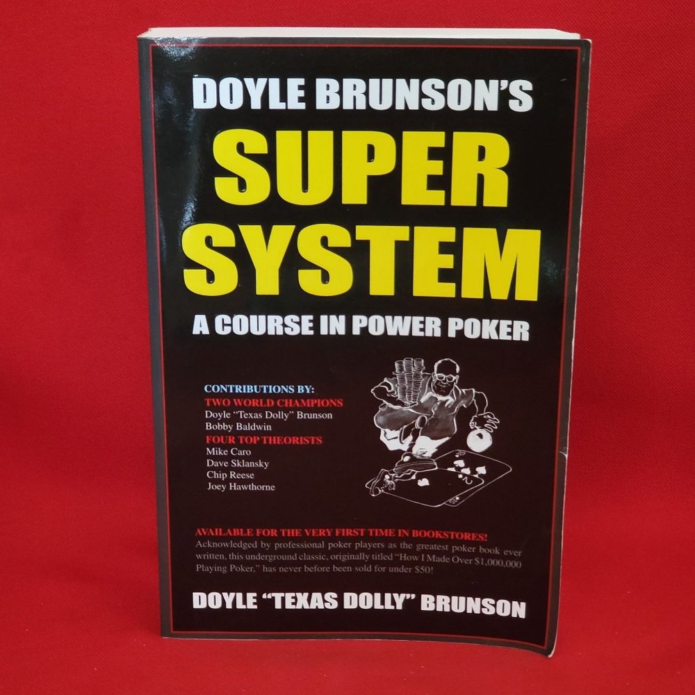 Super System A Course in Power Poker Doyle Brunson Softcover